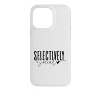 Conception de Citation introvertie sélectivement Sociale Coque pour iPhone 14 Pro Max
