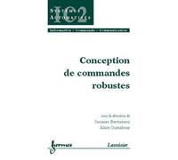 Conception de commandes robustes - Bernussou - Hermes Science Publications - broché - Etude