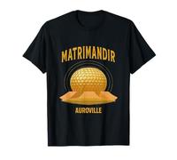 Conception de Monument Spirituel Matrimandir Auroville en Inde T-Shirt
