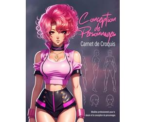 CONCEPTION DE PERSONNAGES Carnet de Croquis: Sketchbook charactêres pour artistes, animateurs, dessinateurs et illustrateurs I 60 modèles de ... des personnages de Manga et d'Anime