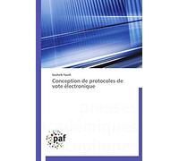 Conception De Protocoles De Vote Électronique