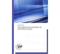 Conception de protocoles de vote électronique - YOUSFI-S - P.academiques Francophones - broché - Essai