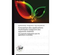 Conception Des Applications Multimédia Intégrant Des Appareils Mobiles