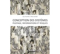 CONCEPTION DES SYSTEMES PILOTAGE, INFORMATIONS ET RISQUES
