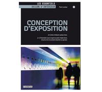 Conception d'exposition, N°3 : Action d'élaborer quelque chose. Présentation sous le regard du public d'objets divers, d'oeuvres d'art, de produits industriels ou agricoles