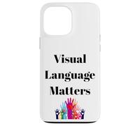 Conception d'inclusion de Signes ASL pour sourds et sourds Coque pour iPhone 13 Pro Max