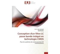 Conception d'un filtre lc passe bande intégré en technologie cmos - Collectif - Universitaires Europeennes - broché - Livre