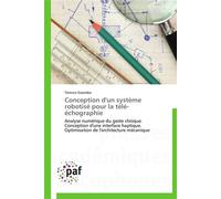 Conception d'un système robotisé pour la télé-échographie - ESSOMBA-T - P.academiques Francophones - broché - Essai