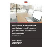 Conception et analyse d'un ventilateur centrifuge pour pulvérisateur à assistance pneumatique: à l'aide de la CFD