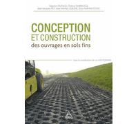 Conception Et Construction Des Ouvrages En Terre En Sols Fins - Enseignements Du Projet Anr Terredurable Et Retour D'expériences