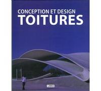 Conception et design : toitures Carles Broto (Auteur)