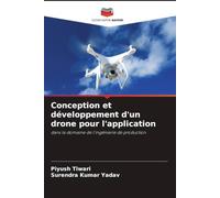 Conception et développement d'un drone pour l'application