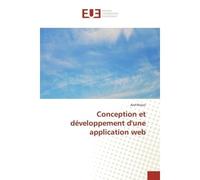 Conception et développement d'une application web - Aref Khazri - Universitaires Europeennes - broché - Livre