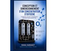 Conception et dimensionnement d'un concentrateur d'oxygène: à partir de l'air par le procédé PSA (Pressure Swing Adsorption)