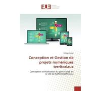Conception et Gestion de projets numériques territoriaux - Ndiaga GUEYE - Universitaires Europeennes - broché - Livre