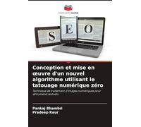 Conception et mise en oeuvre d'un nouvel algorithme utilisant le tatouage numérique zéro