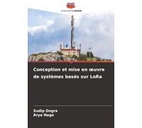 Conception et mise en œuvre de systèmes basés sur LoRa