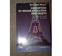Conception Et Programmation Par Objets. Pour Du Logiciel De Qualite