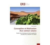 Conception et réalisation d'un séchoir solaire - Habachi-K - Universitaires Europeennes - broché - Etude