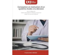 Conception et réalisation d'un système d'aide à la décision