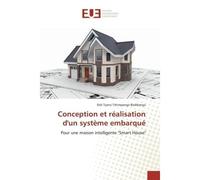 Conception et réalisation d'un système embarqué - Didi BADIBANGA - Universitaires Europeennes - broché - Livre