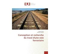 Conception et recherche du tracé d'une voie ferroviaire