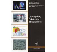 Conception, Fabrication et Durabilité - Université de technologie - Presses Des Mines - broché - Etude