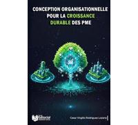 Conception organisationnelle pour la croissance durable des MYPES