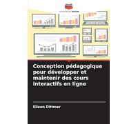 Conception pédagogique pour développer et maintenir des cours interactifs en ligne