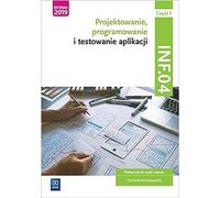 Conception, programmation et test d'applications Kwalifikacja INF.04. Podrêcznik do nauki zawodów Technik programista Czêœæ 1 Dariusz Go³êbiowski (Buch auf Polnisch)