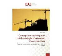 Conception technique et méthodologie d'exécution d'une structure - Amine Alami - Universitaires Europeennes - broché - Essai