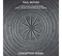 Conception Vessel by Paul Motian (2008-09-30)