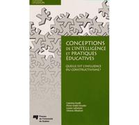 Conceptions de l'intelligence et pratiques educatives - Collectif - Presses Universite Du Quebec - broché - Scolaire / Universitaire