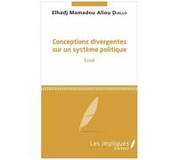 Conceptions Divergentes Sur Un Système Politique