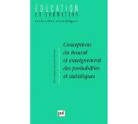 Conceptions du hasard et enseignement des probabilités et statistiques