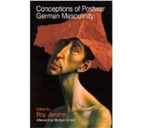 Conceptions of Postwar German Masculinity