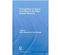 Conceptions of Space and Place in Strategic Spatial Planning, The Rtpi Library Series Simin Davoudi (Auteur)