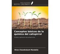 Conceptos básicos de la química del calixpirrol: Síntesis y aplicación de calixpirroles