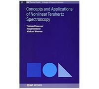 Concepts And Applications Of Nonlinear Terahertz Spectroscopy