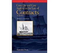 Concepts And Case Analysis In The Law Of Contracts