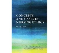 Concepts and Cases in Nursing Ethics by Patricia Rodney Patricia Rodney (Auteur)