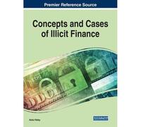 Concepts And Cases Of Illicit Finance