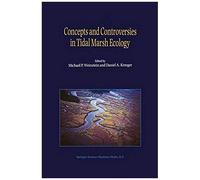 Concepts And Controversies In Tidal Marsh Ecology
