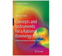 Concepts And Instruments For A Rational Bioenergy Policy