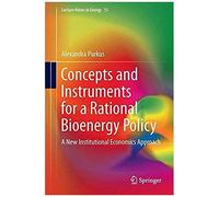 Concepts And Instruments For A Rational Bioenergy Policy