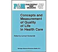 Concepts And Measurement Of Quality Of Life In Health Care