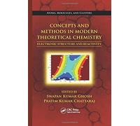Concepts And Methods In Modern Theoretical Chemistry