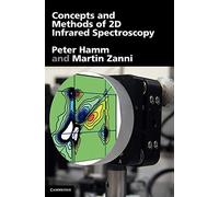 Concepts and Methods of 2D Infrared Spectroscopy