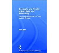 Concepts and Reality in the History of Philosophy by Fiona Ellis Fiona Ellis (Auteur)