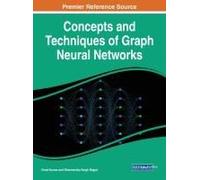 Concepts And Techniques Of Graph Neural Networks